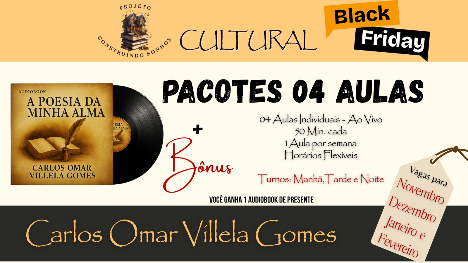 Pacote 4 Aulas - Carlos Omar Villela Gomes